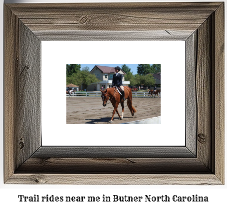 trail rides near me in Butner, North Carolina